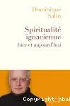 Spiritualité ignatienne hier et aujourd'hui vignette